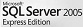 Microsoft SQL Server 2005 Express